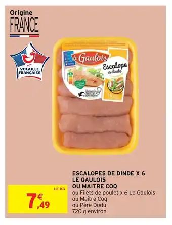 Escalopes De Dinde X 6 Le Gaulois Ou Mitre Coq