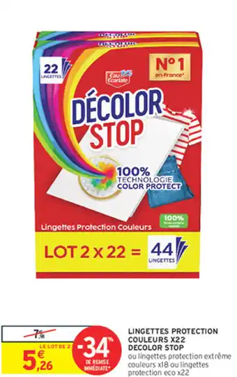 Intermarché Express Lingettes protection couleurs x22 decolor stop offre