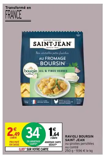 Intermarché Hyper Raviolu Boursin Saint Jean offre