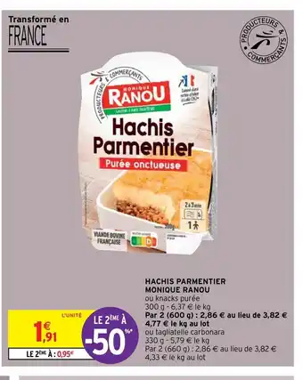 Intermarché Hyper Hachis Parmentier Monique Ranou offre