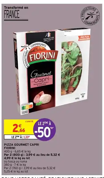 Intermarché Hyper Pizza Gourmet Capri Fiorini offre