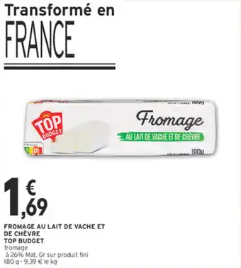 Intermarché Express Fromage au lait de vache et de chèvre top budget offre