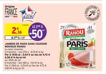 Intermarché Hyper Jambon De Paris Sans Couenne Monique Ranou offre