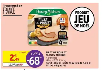 Intermarché Hyper Filet De Poulet Fleury Michon offre