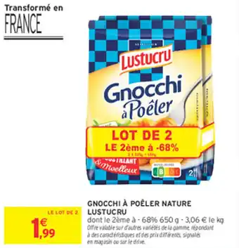 Intermarché Express Gnocchi à poêler nature lustucru offre