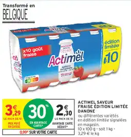 Intermarché Express Actimel saveur fraise édition limitée danone offre