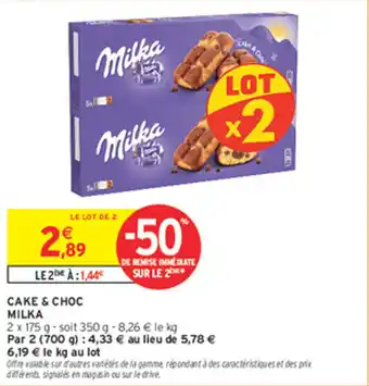 Intermarché Express Cake & choc milka offre