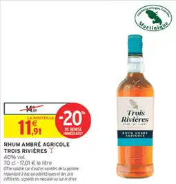 Intermarché Express Rhum ambré agricole trois rivières offre