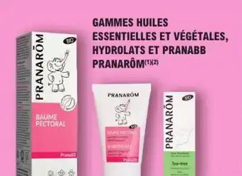 E.Leclerc Parapharmacie Gammes huiles essentielles et végétales, hydrolats et pranabb pranarôm offre