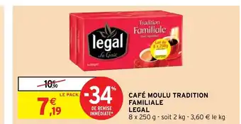 Intermarché Hyper Café Moulu Tradition Familiale Legal offre