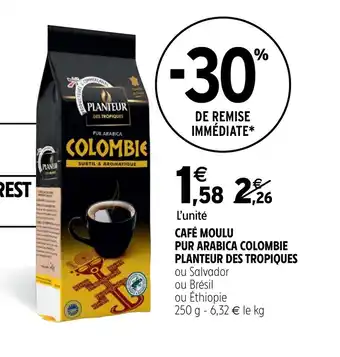 Intermarché Hyper Café Moulu Pur Arabica Colombie Planteur Des Tropiques offre
