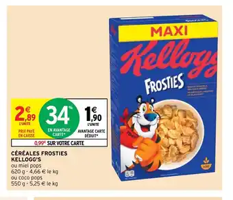 Intermarché Hyper Céréales Frosties Kellogg's offre