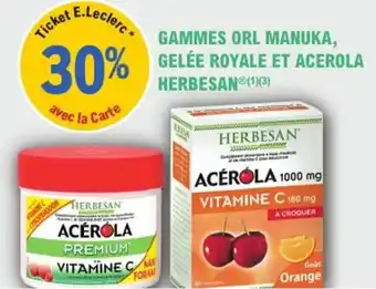 E.Leclerc Parapharmacie Gammes orl manuka, gelée royale et acerola herbesan offre