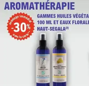 E.Leclerc Parapharmacie Gammes huiles végétales et eaux florales haut-segala offre