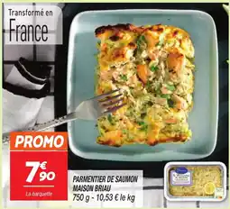 Netto Parmentier de saumon maison briau offre