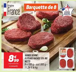 Netto ΝΕΤΤΟ Viande bovine : 8 steaks hachés 15% mg offre