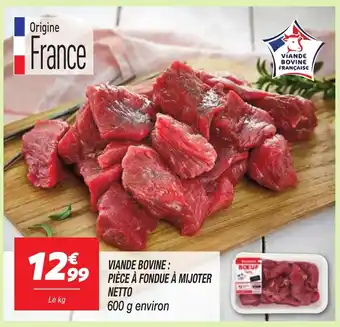 Netto NETTO Viande bovine : pièce à fondue à mijoter offre