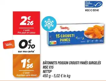 Netto NETTO Bâtonnets poisson crousti panés surgelés msc x15 offre