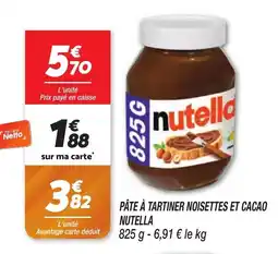 Netto NUTELLA Pâte à tartiner noisettes et cacao offre