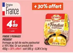 Netto PRÉSIDENT Fondue 3 fromages offre