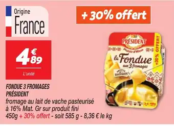 Netto PRÉSIDENT Fondue 3 fromages offre