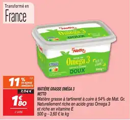 Netto NETTO Matière grasse omega 3 offre