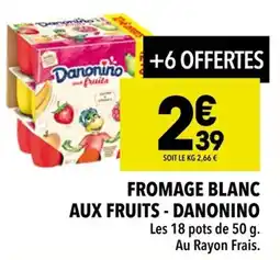 Supeco Fromage blanc aux fruits - danonino offre