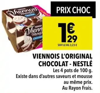 Supeco Viennois l'original chocolat - nestlé offre