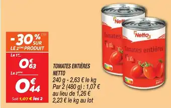 Netto NETTO Tomates entières offre