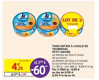 Intermarché Hyper Thon Entier A L'Huile De Tournesol Petit Navire offre