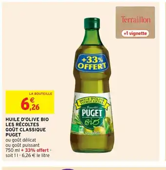 Intermarché Hyper Huile D'Olive Bio Les Récoltes Gout Classique Puget offre