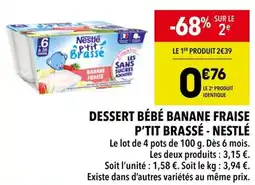 Supeco Dessert bébé banane fraise p'tit brassé - nestlé offre