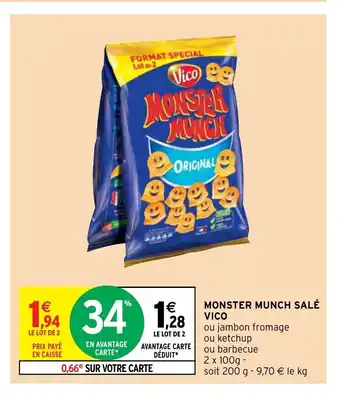 Intermarché Hyper Monster Munch Salé Vico offre