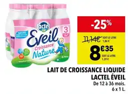 Supeco Lait de croissance liquide lactel éveil offre