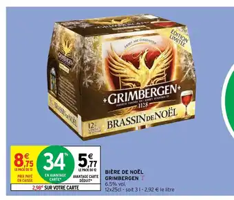 Intermarché Hyper Biére De Noél Grimbergen offre