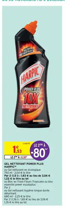 Intermarché Hyper Gel Nettoyant Power Plus Harpic offre
