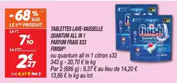 Netto FINISH Tablettes lave-vaisselle quantum all in 1 parfum frais x33 offre