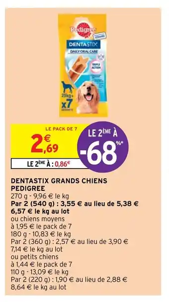 Intermarché Hyper Dentastix Grans Chiens Pedigree offre