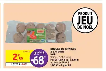 Intermarché Hyper Boules De Graisse 2 Saveurs Hopi offre