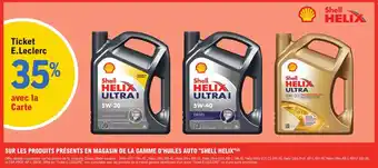 E.Leclerc L'Auto Sur les produits présents en magasin de la gamme d'huiles auto shell helix offre