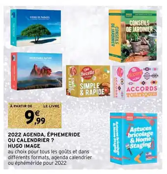 Intermarché 2022 Agenda, éphemeride Ou Calendrier ? Hugo Image offre