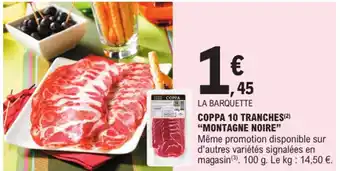 E.Leclerc Coppa 10 tranches "montagne noire” offre