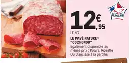 E.Leclerc "COCHONOU” Le pavé nature offre