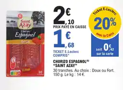 E.Leclerc "SAINT AZAY" Chorizo espagnol offre