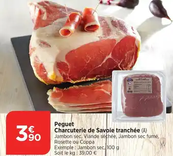 Bi1 Peguet Charcuterie de Savoie tranchée offre