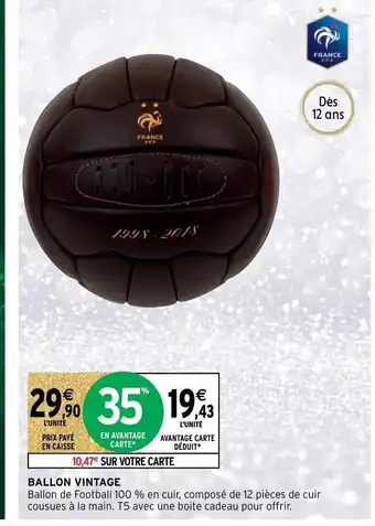 Intermarché Ballon Vintage offre