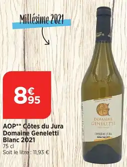 Bi1 AOP Côtes du Jura Domaine Geneletti Blanc 2021 offre