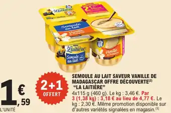 E.Leclerc "LA LAITIERE" Semoule au lait saveur vanille de madagascar offre découverte offre