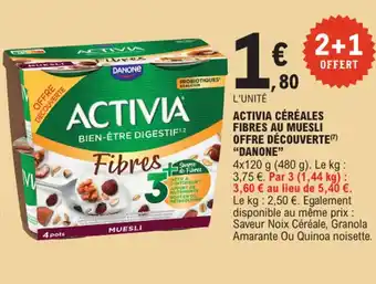 E.Leclerc "DANONE" Activia céréales fibres au muesli offre découverte offre