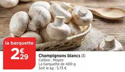 Bi1 Champignons blancs offre